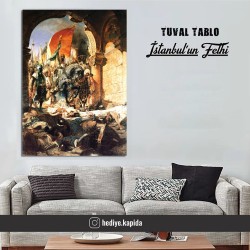 Fatih Sultan Mehmet İstanbul'un Fethi Tuval Baskı Tablo